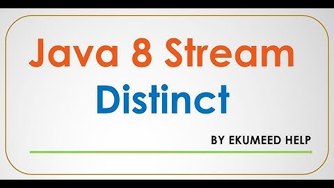 Java 8 Stream || Distinct || Example - 8
