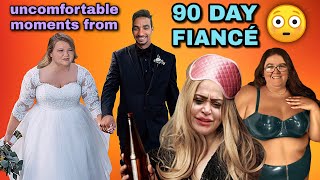 "90 Day Fiancé" moments that make me genuinely uncomfortable
