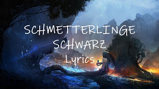 LGM - SCHMETTERLINGE SCHWARZ (Lyrics) "I just hope she sees this"