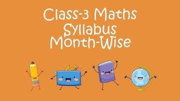 MATHS | class-3 | syllabus | Month-Wise | grade-3 NCERT|CBSE