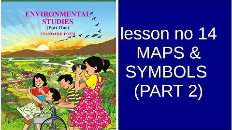 4Th std EVS lesson no 14 MAPS & SYMBOLS (PART 2)maharashtra board english med