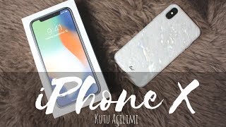 iPhone X | Kutu Açılımı ve İlk İzlenimler