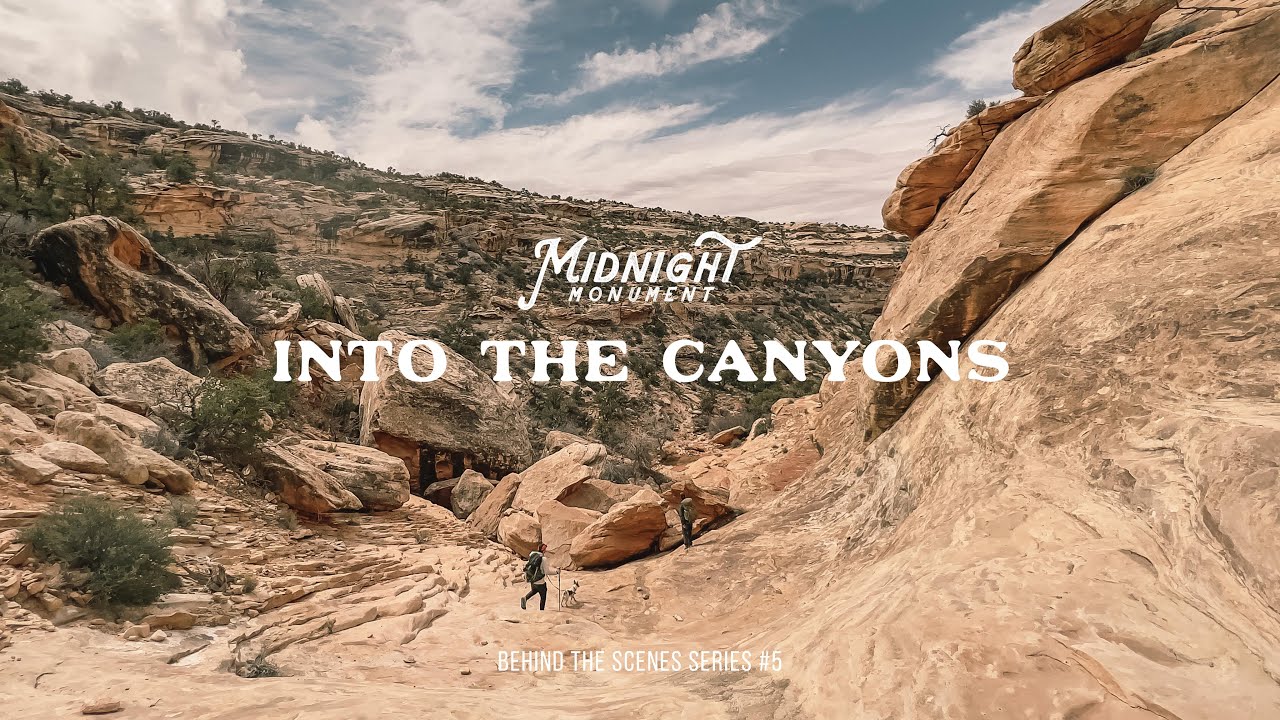 Into the Canyons - Episode #5 | Behind the Scenes Series - Midnight Monument