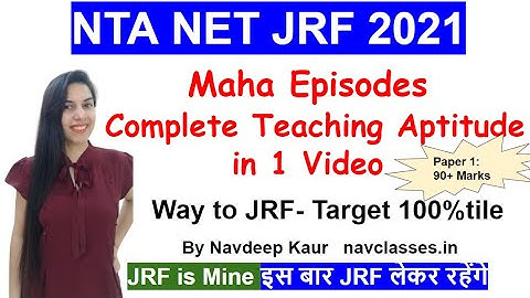 Maha Episodes Complete Teaching Aptitude in 1 Video | NTA NET JRF 2021 | Navdeep Kaur