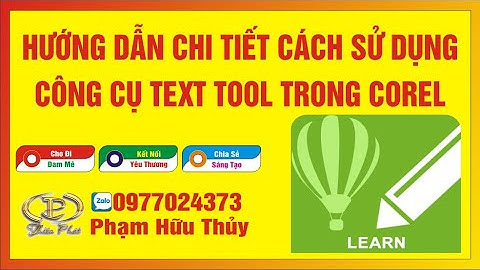 Hướng Dẫn Chi Tiết Cách Sử Dụng Công Cụ Text Tool Trong Corel