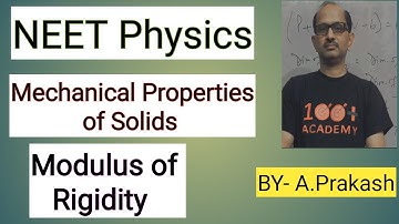 NEET-Physics:- Mechanical Properties of Solids; Modulus of Rigidity.