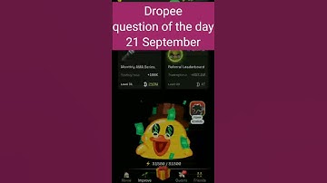 Dropee question of the day 21 September | Dropee question of the day@CryptoTechSunil