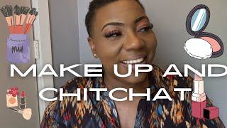 Make up and Chitchat