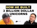 Investment Banker's Secret to Growing 3 Tech Unicorns