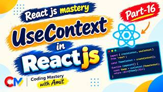 useContext in React JS | What is useContext in React JS | React JS Tutorial #16