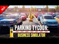 Parking Tycoon: Business Simulator ► НОВЫЙ БИЗНЕС ► ПЛАТНЫЕ ПАРКОВКИ (2023)