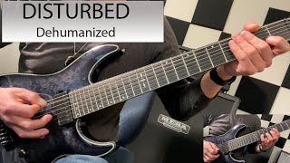 Disturbed - Dehumanized - Guitar Cover