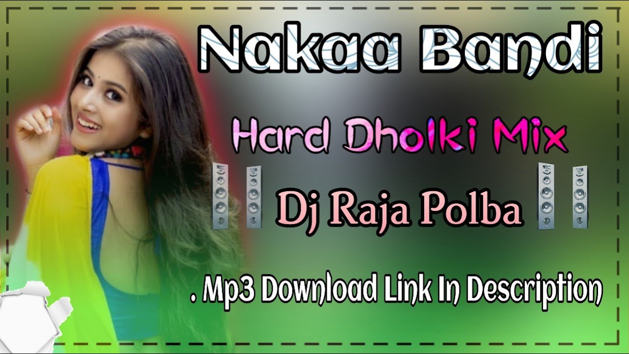 NakaBandi Nakabandi Dj Song ll Nakaa Bandi Dj Song ll Are You Ready Nakabandi ll Dj Raja Polba