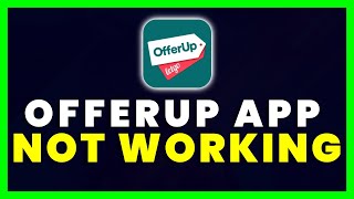 OfferUp App Not Working: How to Fix Offer Up App Not Working screenshot 5