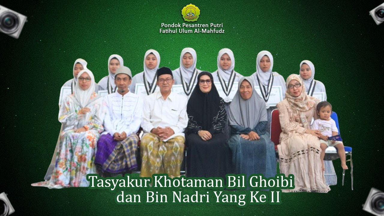 🔴(LIVE)  Tasyakuran Khataman Al-Quran Ke-2 || PP Fatihul Ulum Al-Mahfudz Putri