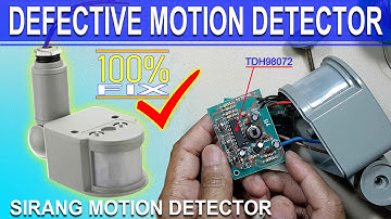How to Fix Defective Motion Detector | Pano Gawin ang Sirang Motion Detector