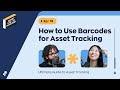 How to Use Barcodes for Asset Tracking | Secret Life of Inventory