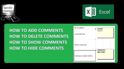 How to add delete show hide comments in Microsoft Excel
