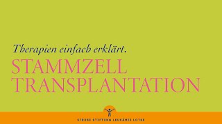 Stammzelltransplantation für Betroffene einfach erklärt | Leukämie Lotse screenshot 2