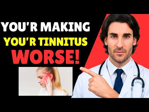 5 Things That are Making your Tinnitus Louder STOP Doing This