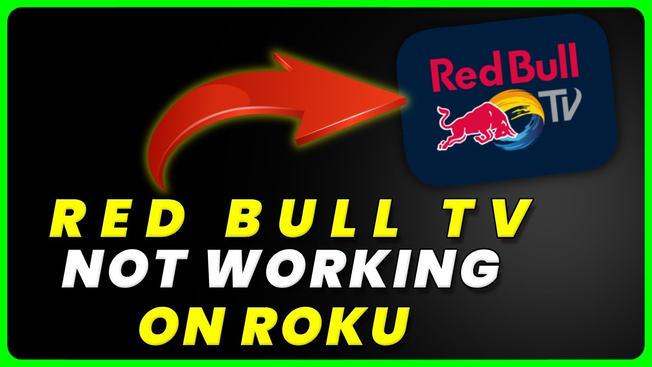 Metafor serie ubrugt Red Bull TV App Not Working On ROKU: How to Fix Red Bull TV App Not Working  On ROKU - YouTube