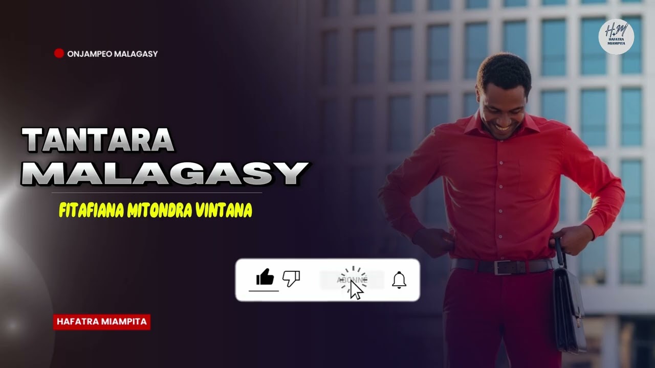 TANTARA MALAGASY - FITAFIANA MITONDRA VINTANA