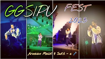 Ggsipu II ipu II Fest 2023 II Armaan Malik 🎤 & Sukh e 🌟 II Indraprastha University II #vlog #college
