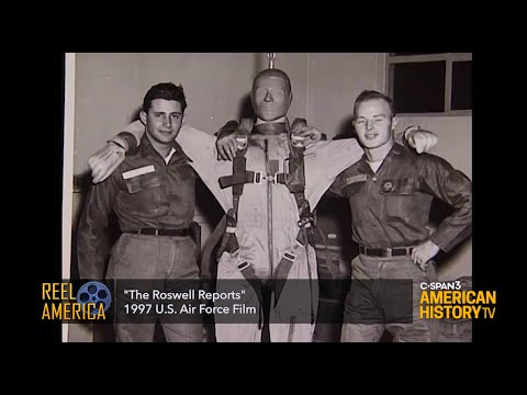 Reel America: "The Roswell Reports" - 1997 U.S. Air Force Film