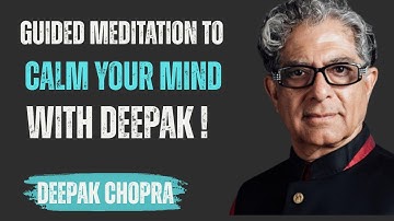 Return to Stillness | Meditation for a Complete Mental Reset Deepak Chopra