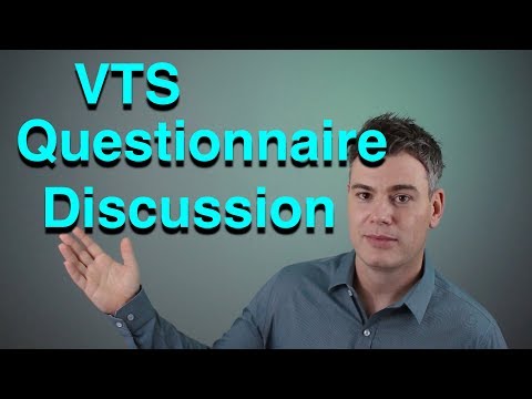 Video #50)  VTS Questionnaire #1