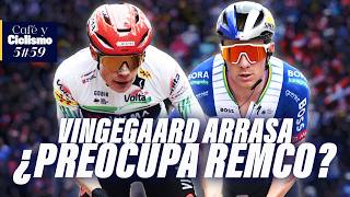 VINGEGAARD ARRASA EN CATALUNYA | ¿PEOR VERSIÓN DE VAN DER POEL? | Café y Ciclismo #637