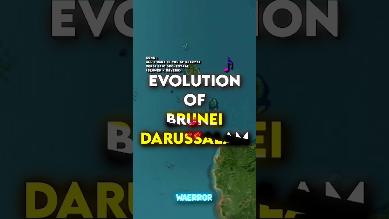 EVOLUTION OF BRUNEI DARUSSALAM #brunei #bruneidarussalam #history #alightmotion #evolution #fyp