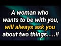 A woman who wants to be with you will psychology facts  quotes