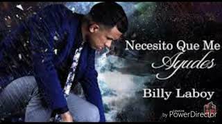 Video thumbnail of "[Necesito Que Me Ayudes] By:Billy laboy🎤🎶"