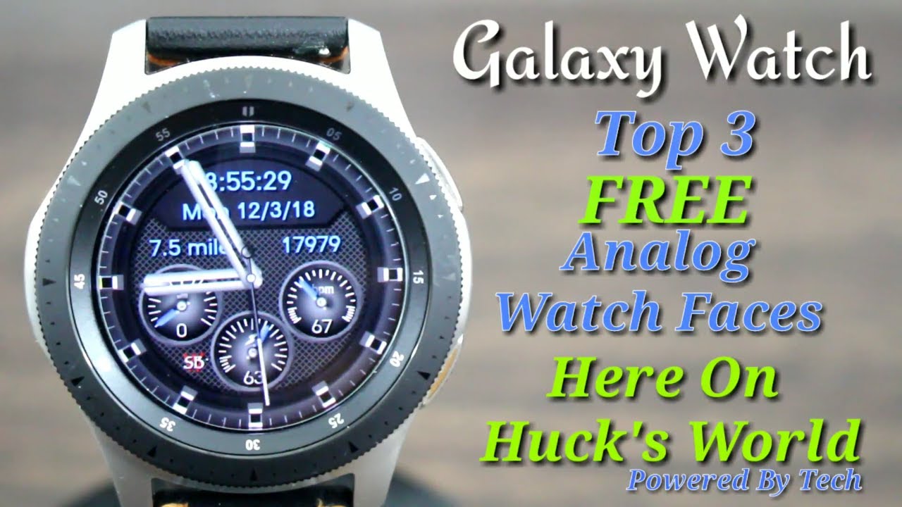 Galaxy Watch/Gear S3 Top 3 (FREE) Analog Watch Faces - YouTube