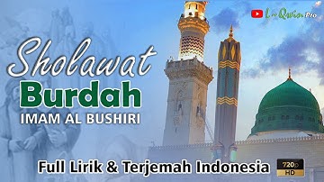 Full Sholawat Burdah | Maulid Burdah ~ Karya Imam Al Bushiri + Teks Arab dan Terjemah | Terbaru 2021