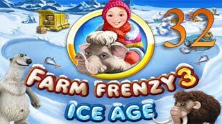 Walkthrough Farm Frenzy: Ice Age - Part 32