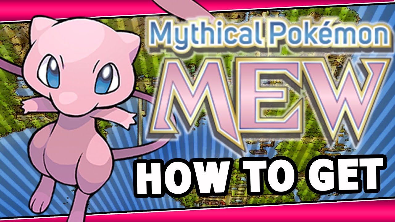 How to Get MEW Mythical Pokemon MEW Event Distribution information