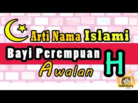 Nama Bayi Laki Laki Islam Dan Artinya 2018 Awalan H Youtube