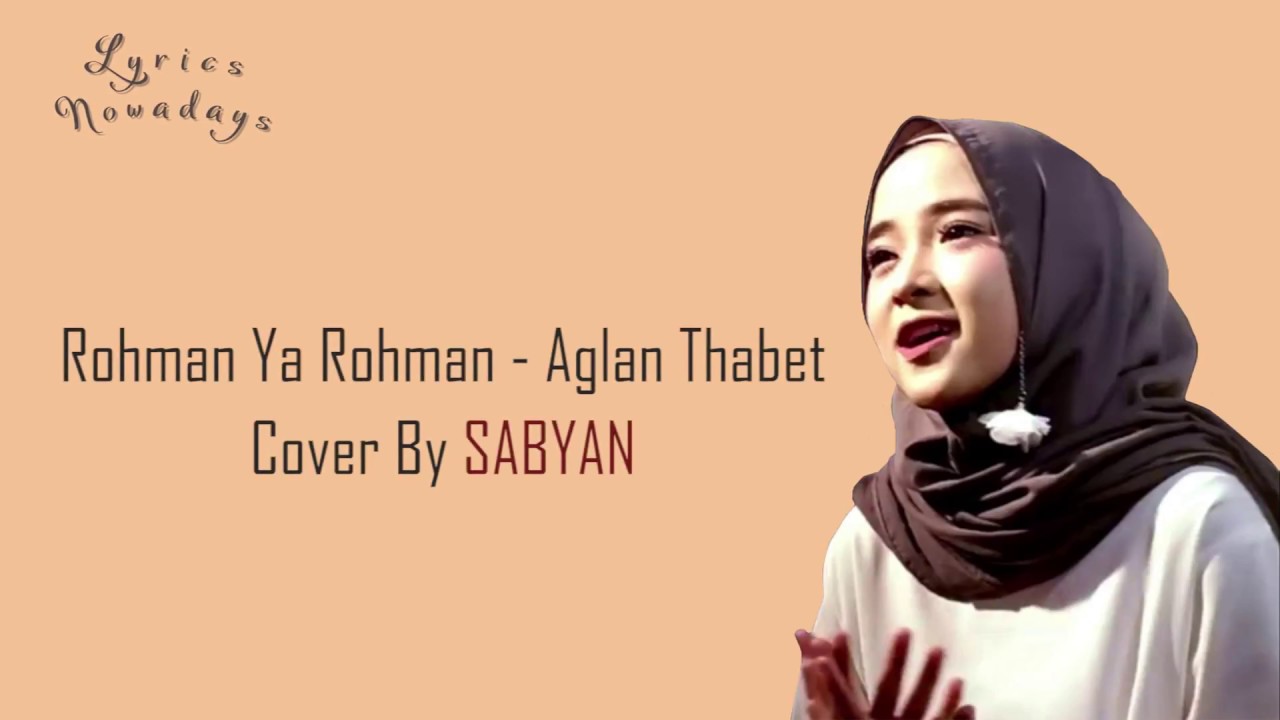 Lyrics Rohman Ya Rohman   Sabyan English  Indonesia Translation