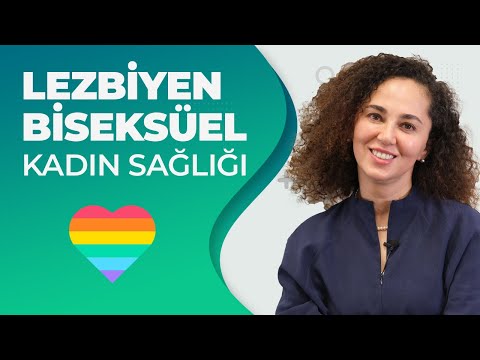 Lezbiyen ve Biseksüel Kadınların Jinekolojik Muayenesi | Dr. Ebru Ünal