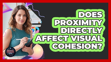 Does Proximity Directly Affect Visual Cohesion?