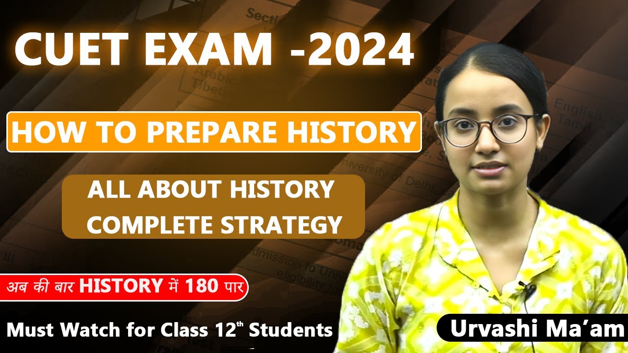 HOW TO PREPARE HISTORY FOR CUET 2024 | ALL ABOUT HISTORY | COMPLETE ...