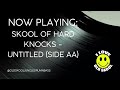 Skool Of Hard Knocks - Untitled (Side AA) // Old Skool Jungle &amp; Drum N Bass