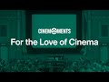 For the love of cinema