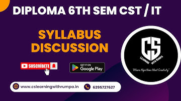Diploma 6th Sem CST / IT Syllabus Discussion _By CS Learning with Rumpa #wbscte #cst  #polytechnic