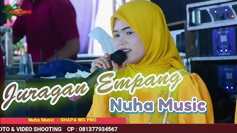 JURAGAN EMPANG | Nuha Music | Saranglang | Wd