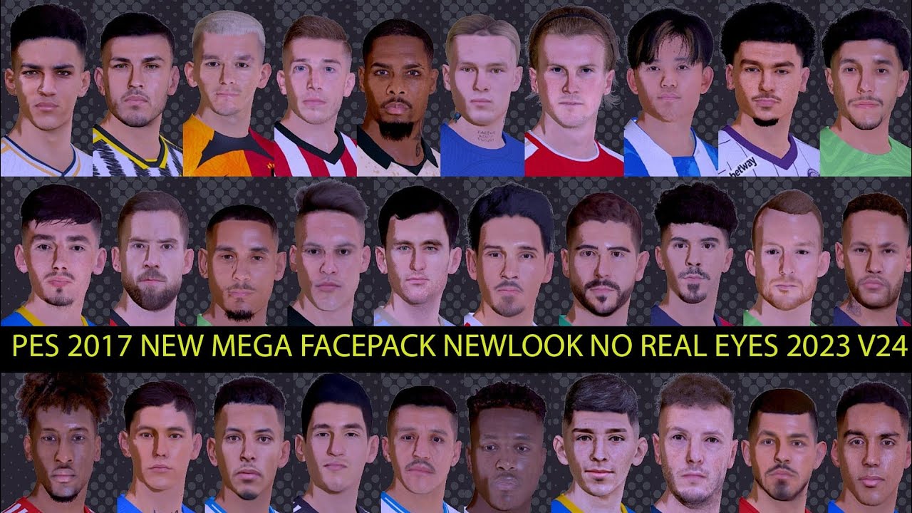 PES 2017 New Mega Facepack +700 Faces ~