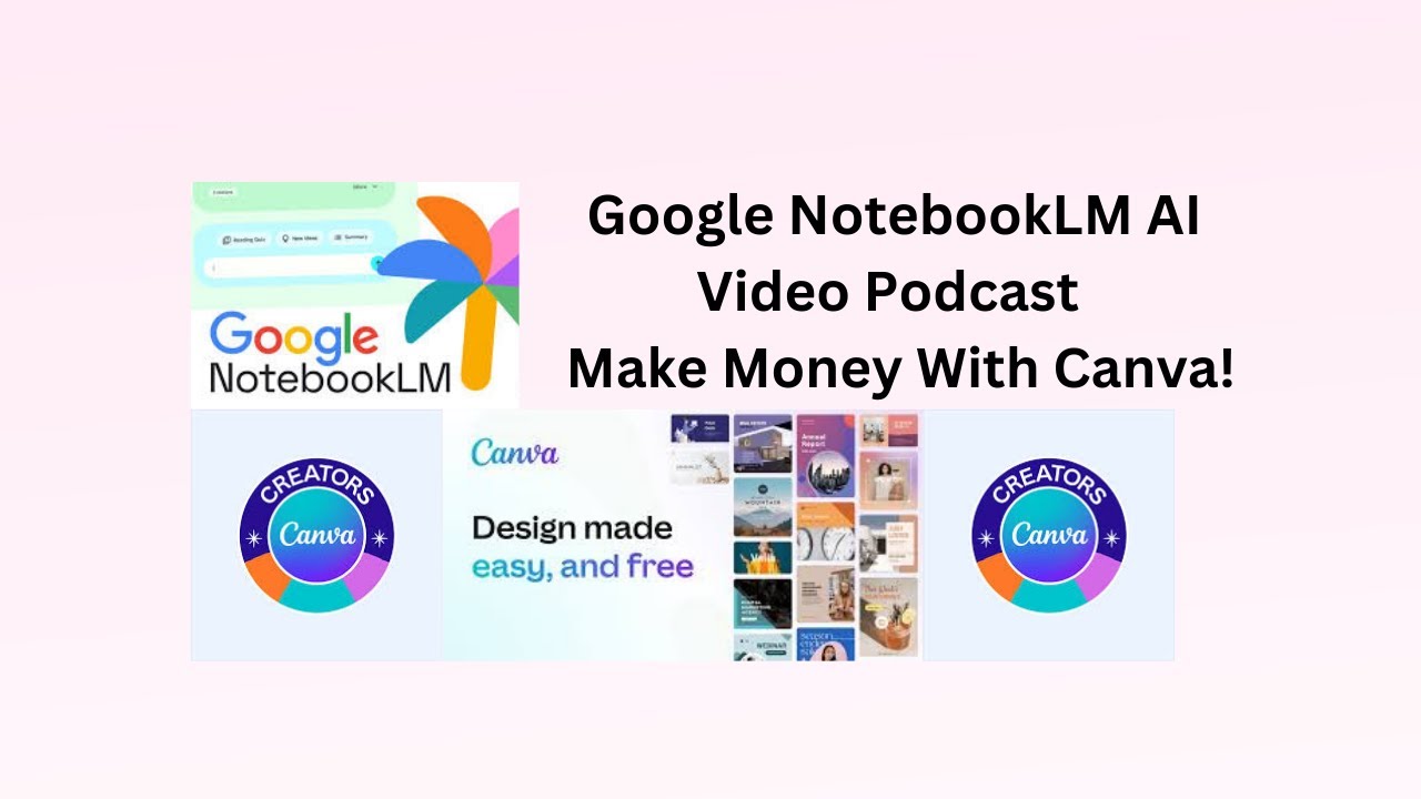 Google NotebookLM AI Video Podcast Make Money With Canva - YouTube