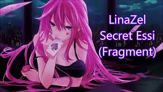 ♪♫LinaZel - Secret Essi♪♫ (Fragment)